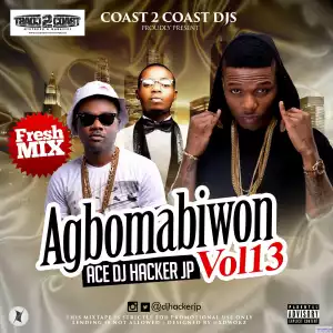 DJ Hacker Jp - Agbomabiwon Mix Vol. 13